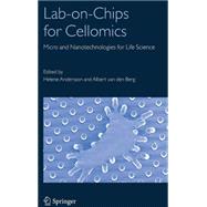 Lab-on-chips For Cellomics,9781402028601 Lab-on-chips For Cellomics,9781402028601