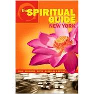 The Spiritual Guide to New York: Yoga, Buddhism, Wicca, Kabbalah and Beyond,9780971698604 The Spiritual Guide to New York: Yoga, Buddhism, Wicca, Kabbalah and Beyond,9780971698604