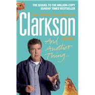 And Another Thing The World According to Clarkson,9780141028606 And Another Thing The World According to Clarkson,9780141028606