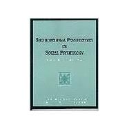 Sociocultural Perspectives in Social Psychology Current Readings,9780132418607 Sociocultural Perspectives in Social Psychology Current Readings,9780132418607