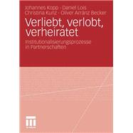 Verliebt, Verlobt, Verheiratet,9783531168609 Verliebt, Verlobt, Verheiratet,9783531168609