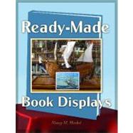 Ready-Made Book Displays,9781598848625 Ready-Made Book Displays,9781598848625