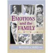 Emotions and the Family,9781317718628 Emotions and the Family,9781317718628