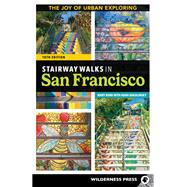 Stairway Walks in San Francisco,9780899978642 Stairway Walks in San Francisco,9780899978642