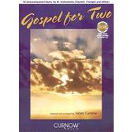 Gospel for Two : 10 Unaccompanied Duets for B-Flat Instruments (Clarinet, Trumpet and others) Book/CD Pack,9789043128643 Gospel for Two : 10 Unaccompanied Duets for B-Flat Instruments (Clarinet, Trumpet and others) Book/CD Pack,9789043128643