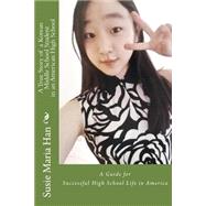 A True Story of a Korean Middle School Student in an American High School,9781523668649 A True Story of a Korean Middle School Student in an American High School,9781523668649