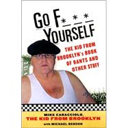 Go F-Yourself: The Kid From Brooklyn's,9780806528656 Go F-Yourself: The Kid From Brooklyn's,9780806528656
