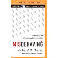 Misbehaving: The Making of Behavioral Economics,9781501238673 Misbehaving: The Making of Behavioral Economics,9781501238673