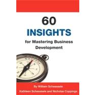 60 Insights for Mastering Business Development,9781470158675 60 Insights for Mastering Business Development,9781470158675