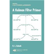 A Kalman Filter Primer,9781420028676 A Kalman Filter Primer,9781420028676