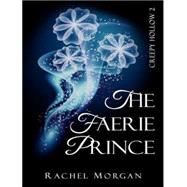 The Faerie Prince,9781494558680 The Faerie Prince,9781494558680