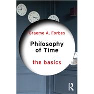 Philosophy of Time: The Basics,9781032038681 Philosophy of Time: The Basics,9781032038681