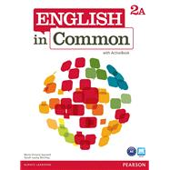 English in Common 2A Split Student Book with ActiveBook and Workbook,9780132628686 English in Common 2A Split Student Book with ActiveBook and Workbook,9780132628686