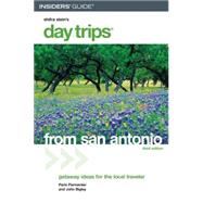 Day Trips® from San Antonio, 3rd,9780762738687 Day Trips® from San Antonio, 3rd,9780762738687
