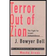 Terror Out of Zion: Fight for Israeli Independence,9781560008705 Terror Out of Zion: Fight for Israeli Independence,9781560008705