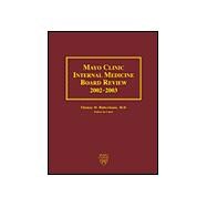 Mayo Clinic Internal Medicine Board Review, 2002-2003,9780781738712 Mayo Clinic Internal Medicine Board Review, 2002-2003,9780781738712