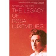 The Legacy of Rosa Luxemburg,9781781688717 The Legacy of Rosa Luxemburg,9781781688717