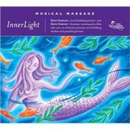 Musical Massage Innerlight,9781559618731 Musical Massage Innerlight,9781559618731