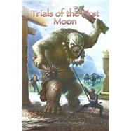 Trials of the First Moon,9781492118732 Trials of the First Moon,9781492118732
