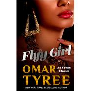Flyy Girl,9781668088753 Flyy Girl,9781668088753