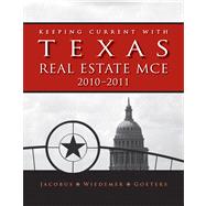 Keeping Current With Texas Real Estate MCE: 2010- 2011,9780840058768 Keeping Current With Texas Real Estate MCE: 2010- 2011,9780840058768
