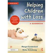 Helping Children with Loss,9781000538779 Helping Children with Loss,9781000538779