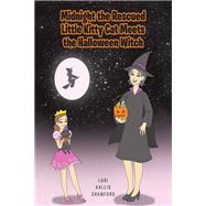 Midnight the Rescued Little Kitty Cat Meets the Halloween Witch,9781644688779 Midnight the Rescued Little Kitty Cat Meets the Halloween Witch,9781644688779
