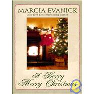 A Berry Merry Christmas,9780786298792 A Berry Merry Christmas,9780786298792