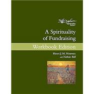 A Spirituality of Fundraising,9780835818803 A Spirituality of Fundraising,9780835818803
