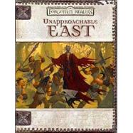 Unapproachable East,9780786928811 Unapproachable East,9780786928811