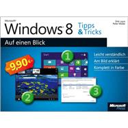 Microsoft Windows 8 Tipps & Tricks auf einen Blick,9783866458826 Microsoft Windows 8 Tipps & Tricks auf einen Blick,9783866458826