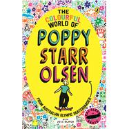 The Colourful World of Poppy Starr Olsen From Australian Olympic skateboarder,9780143778837 The Colourful World of Poppy Starr Olsen From Australian Olympic skateboarder,9780143778837