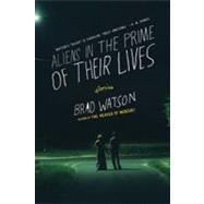 Aliens in the Prime of Their Lives: Stories,9780393338850 Aliens in the Prime of Their Lives: Stories,9780393338850