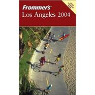Frommer's<sup>®</sup> Los Angeles 2004,9780764538858 Frommer's<sup>®</sup> Los Angeles 2004,9780764538858