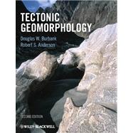 Tectonic Geomorphology,9781444338874 Tectonic Geomorphology,9781444338874