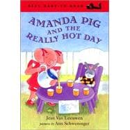 Amanda Pig and the Really Hot Day,9780803728875 Amanda Pig and the Really Hot Day,9780803728875