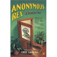 Anonymous Rex,9780425188880 Anonymous Rex,9780425188880