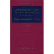 Commentary on the Rome Statute of the International Criminal Court Observers' Notes, Article by Article (Second Edition),9781841138886 Commentary on the Rome Statute of the International Criminal Court Observers' Notes, Article by Article (Second Edition),9781841138886