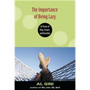 The Importance of Being Lazy,9781135948894 The Importance of Being Lazy,9781135948894