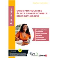 Guide pratique des écrits professionnels en ergothérapie,9782807358898 Guide pratique des écrits professionnels en ergothérapie,9782807358898