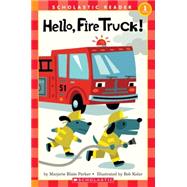 Hello, Fire Truck!,9780439598903 Hello, Fire Truck!,9780439598903