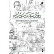 Early Women Psychoanalysts,9781003848905 Early Women Psychoanalysts,9781003848905