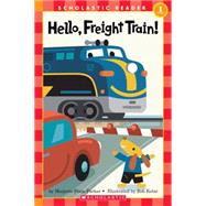 Hello, Freight Train! (level 1),9780439598910 Hello, Freight Train! (level 1),9780439598910