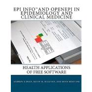 Epi Info and OpenEpi in Epidemiology and Clinical Medicine,9781449538910 Epi Info and OpenEpi in Epidemiology and Clinical Medicine,9781449538910