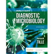 Bailey & Scott's Diagnostic Microbiology, 16th edition,9780443118913 Bailey & Scott's Diagnostic Microbiology, 16th edition,9780443118913