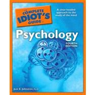 The Complete Idiot's Guide to Psychology, 4th Edition,9781592578917 The Complete Idiot's Guide to Psychology, 4th Edition,9781592578917