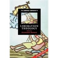 The Cambridge Companion to Liberation Theology,9780521688932 The Cambridge Companion to Liberation Theology,9780521688932