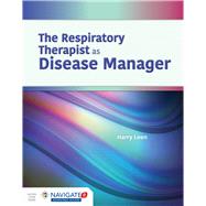 The Respiratory Therapist As Disease Manager,9781284168952 The Respiratory Therapist As Disease Manager,9781284168952