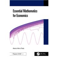 Essential Mathematics for Economics,9781032698953 Essential Mathematics for Economics,9781032698953