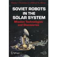 Soviet Robots in the Solar System,9781441978974 Soviet Robots in the Solar System,9781441978974
